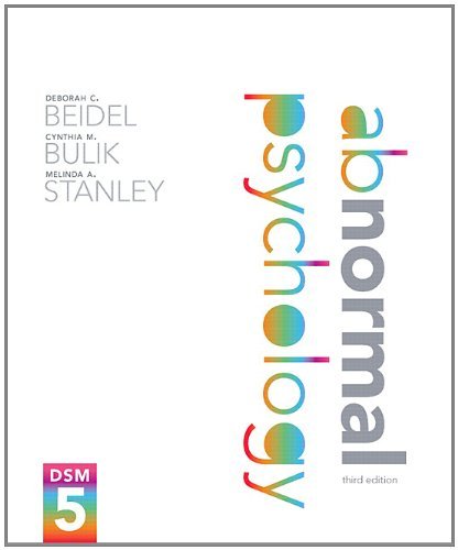By Deborah C. Beidel - Abnormal Psychology (3rd Edition) (3rd Edition) (6/26/13)
