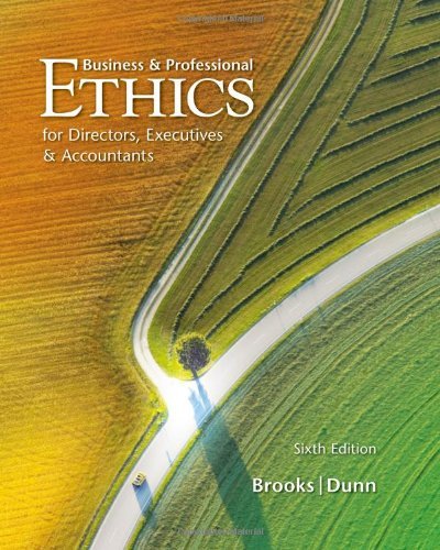 By Leonard J. Brooks - Business & Professional Ethics (6th Edition) (7.3.2011)