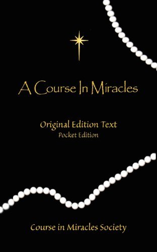 By Helen Schucman - A Course in Miracles - Original Edition Text (Original) (4.1.2009)