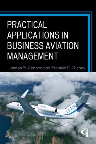 By James R. Cannon - Practical Applications in Business Aviation Management (11/30/11)