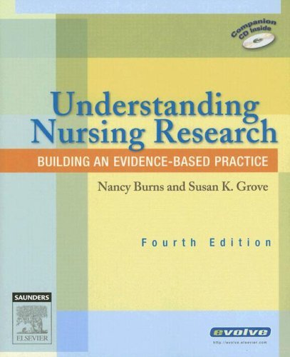 By Nancy Burns - Understanding Nursing Research: Building an Evidence-Based Practice (4th Edition) (8/13/06)