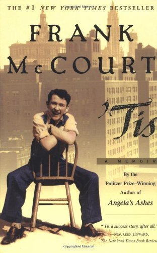 By Frank McCourt - Tis: A Memoir (7/29/00)