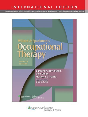 By Barbara A. Boyt Schell - Willard and Spackman's Occupational Therapy (12th revised North American ed) (1.2.2013)