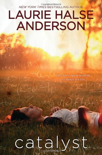 By Laurie Halse Anderson - Catalyst (8/16/03)