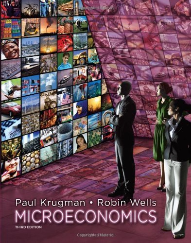 By Paul Krugman - Microeconomics (3rd edition) (6/29/12)