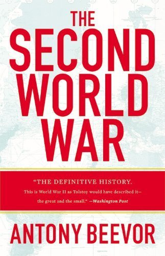 By Antony Beevor - The Second World War (1st Edition) (5.6.2012)