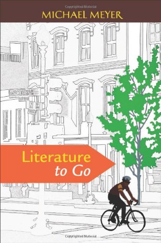 By Michael Meyer - Literature to Go (First Edition) (9.1.2010)