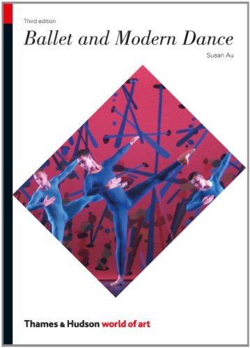 By Susan Au - Ballet and Modern Dance (World of Art) (3rd Edition) (7/14/12)