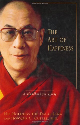 By Dalai Lama - The Art of Happiness: A Handbook for Living (9/15/98)
