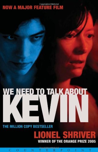 By Lionel Shriver - We Need to Talk About Kevin (export ed) (2/23/03)