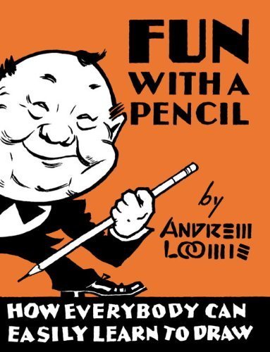 By Andrew Loomis - Fun With A Pencil (3.3.2013)