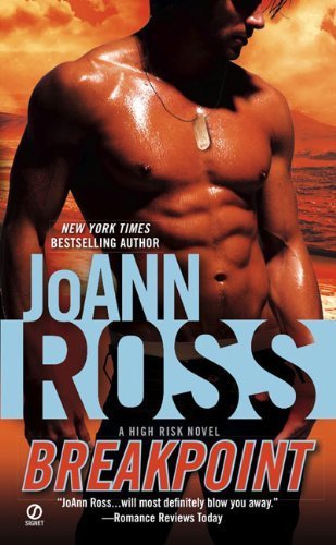 By JoAnn Ross - Breakpoint (High Risk Novels) (Original) (6.7.2009)
