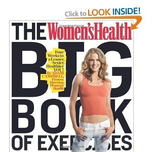 By Adam Campbell - The Women's Health Big Book of Exercises (1st Edition) (11/22/09)