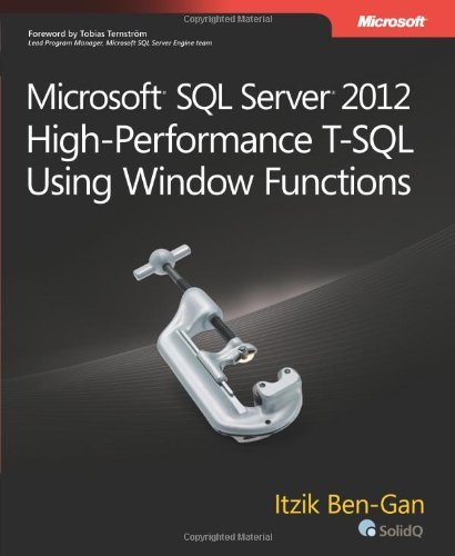 By Itzik Ben-Gan - Microsoft SQL Server 2012 High-Performance T-SQL Using Window Functions (4.1.2012)