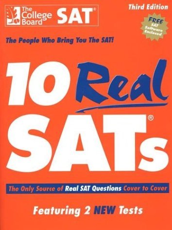 By Henry Holt Books for Young Readers - 10 Real SATs, 3rd Edition: The Only Source of Real SAT Questions Cover to Cover (3rd edition, revised) (3/16/03)