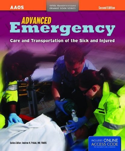 By American Academy of Orthopaedic Surgeons (AAOS) - Advanced Emergency Care and Transportation of the Sick and Injured (AAOS Orange Books) (2nd Revised edition) (12/27/10)