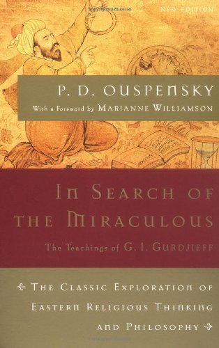 By P. D. Ouspensky - In Search of the Miraculous (Harvest Book) (8/29/01)