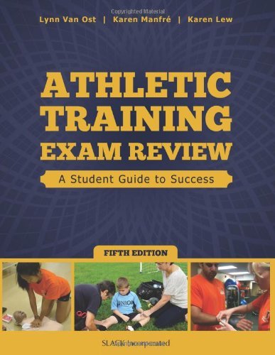 By Lynn Van Ost - Athletic Training Exam Review: A Student Guide to Success (5th) (6/30/13)
