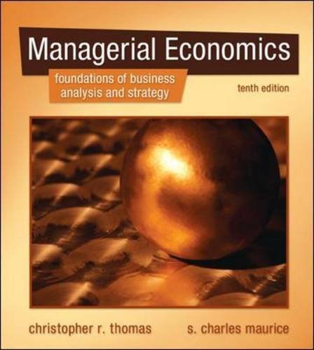 By Christopher Thomas - Managerial Economics (10th Edition) (12/28/09)