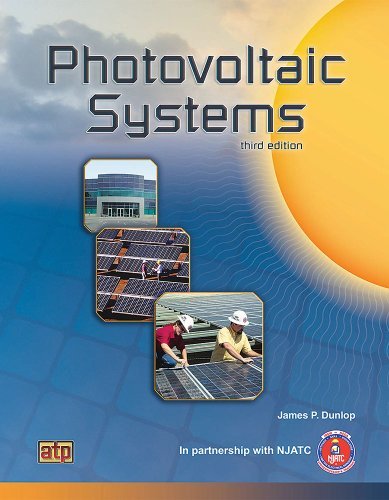 By James P. Dunlop - Photovoltaic Systems (3rd Edition) (9.1.2012)