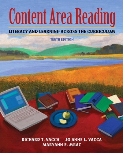 By Richard T. Vacca - Content Area Reading: Literacy and Learning Across the Curriculum (with MyEducationLab) (10th Edition) (10th Edition) (1.2.2010)