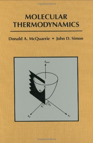 By Donald A. McQuarrie - Molecular Thermodynamics (1/25/99)
