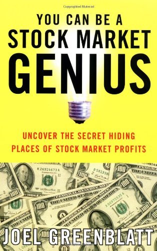 By Joel Greenblatt - You Can Be a Stock Market Genius: Uncover the Secret Hiding Places of Stock Market Profits (1/26/99)