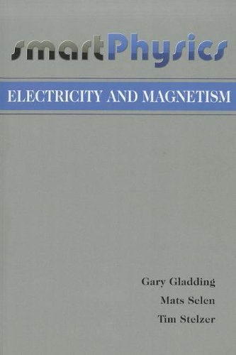 By Gary Gladding - Electricity and Magnetism [With Access Code] (SmartPhysics) (Har/Psc) (4/15/11)