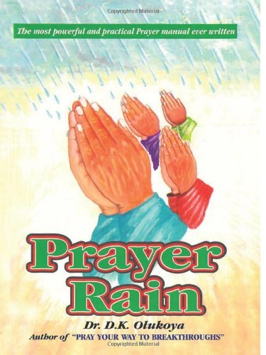By Dr. D. K. Olukoya - Prayer Rain (8th) (2.6.2013)