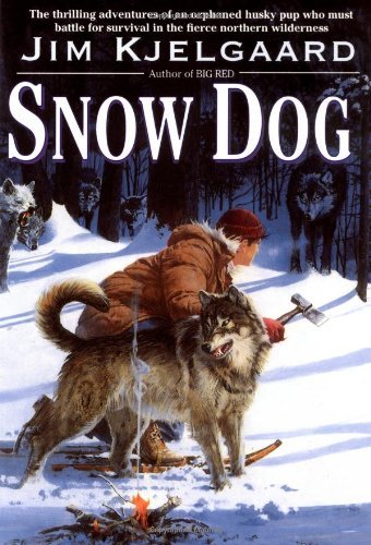 By Jim Kjelgaard - Snow Dog (4.1.1983)
