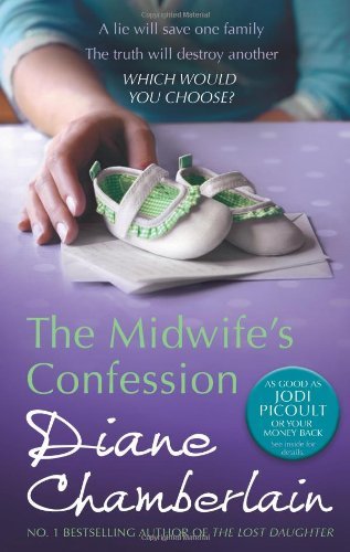 By Diane Chamberlain - The Midwife's Confession (Original) (3/27/11)