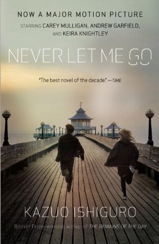 By Kazuo Ishiguro - Never Let Me Go (Movie Tie-In Edition) (Vintage International) (Mti) (8.1.2010)