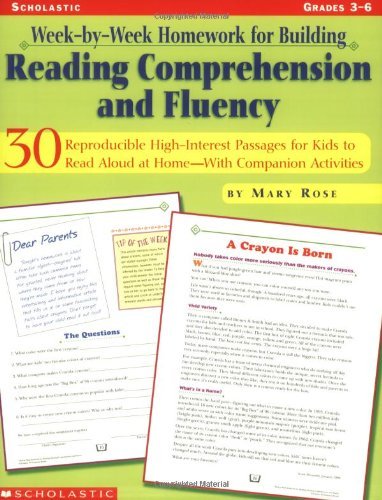 By Mary Rose - Week-by-Week Homework for Building Reading Comprehension and Fluency, Grades 3-6: 30 Reproducible, High-Interest Passages for Kids to Read Aloud at HomeNWith Companion Activities (4.1.2002)