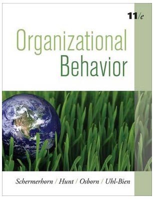 By John R. Schermerhorn Jr. - Organizational Behavior (11th Edition) (12.8.2009)