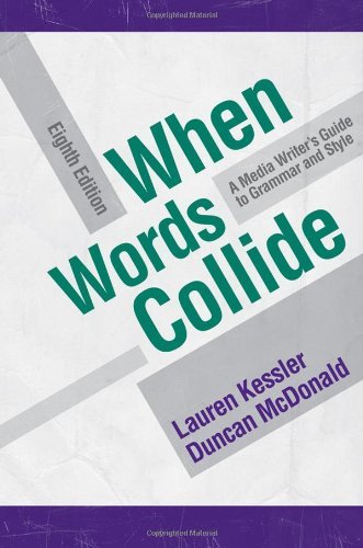 By Lauren Kessler - When Words Collide (8th Edition) (12.2.2010)