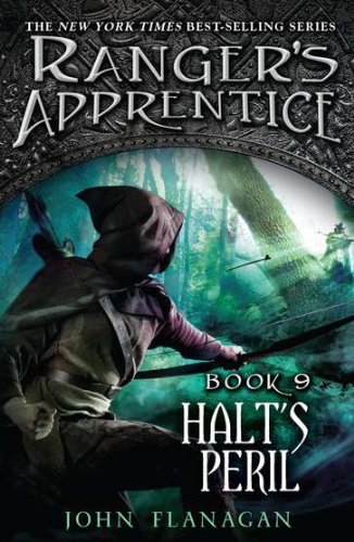 By John Flanagan - Halt's Peril: Book Nine (Ranger's Apprentice) (Reprint) (2/19/12)
