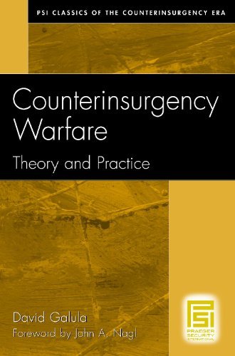 By David Galula - Counterinsurgency Warfare: Theory and Practice (PSI Classics of the Counterinsurgency Era) (7/31/06)
