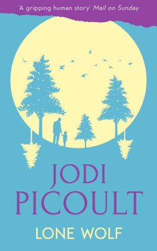 By Jodi Picoult - Lone Wolf (Reprint) (9/23/12)