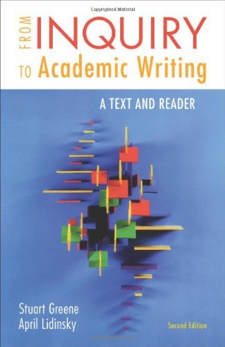 By Stuart Greene - From Inquiry to Academic Writing: A Text and Reader (Second Edition) (6.6.2011)