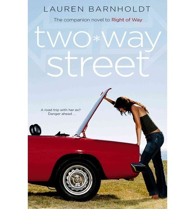 By Lauren Barnholdt - Two-way Street (1st Edition) (5/27/07)