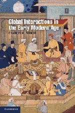 By Charles H. Parker - Global Interactions in the Early Modern Age, 1400-1800 (1st Edition) (5/24/10)