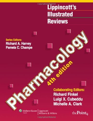 By Richard A. Harvey PhD - Lippincott's Illustrated Reviews: Pharmacology (4th Edition) (6/16/08)