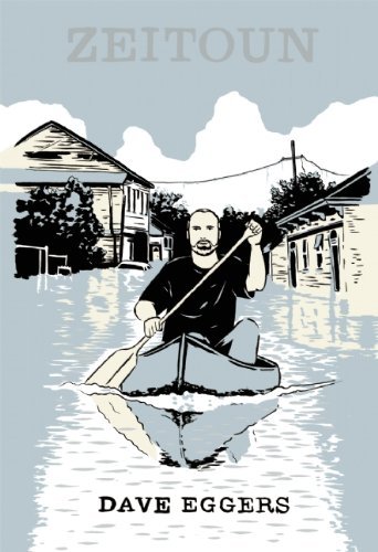 By Dave Eggers - Zeitoun (First Printing) (6/15/09)