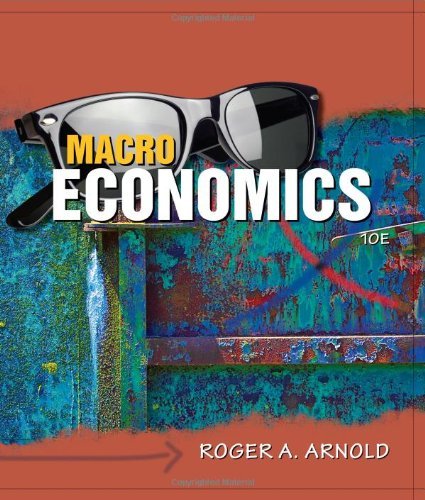 By Roger A. Arnold - Macroeconomics (10th Edition) (9/14/10)