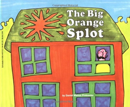 By Daniel Pinkwater - The Big Orange Splot (Reissue) (5.2.1993)