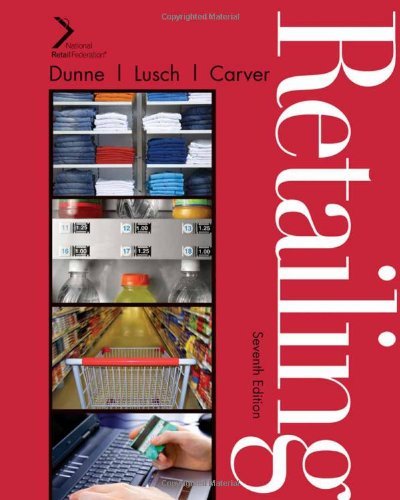 By Patrick M. Dunne - Retailing (7th Edition) (12/16/09)