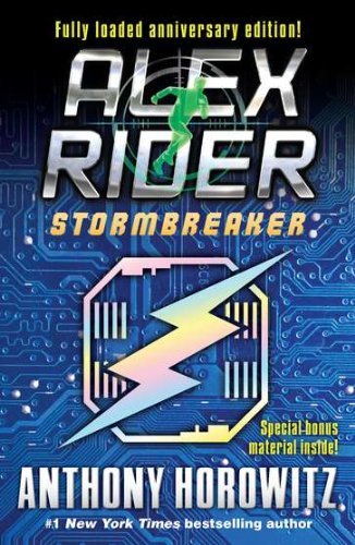 By Anthony Horowitz - Stormbreaker (Alex Rider) (1/17/06)