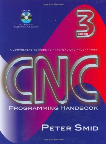 By Peter Smid - CNC Programming Handbook (3rd Edition) (10/16/07)