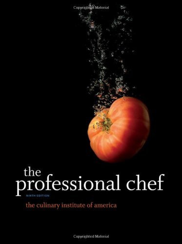 By The Culinary Institute of America (CIA) - The Professional Chef (9th Edition) (8/14/11)