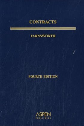By E. Allan Farnsworth - Contracts (4th Revised edition) (4/26/04)